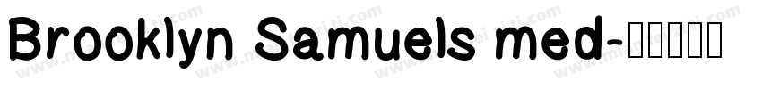 Brooklyn Samuels med字体转换